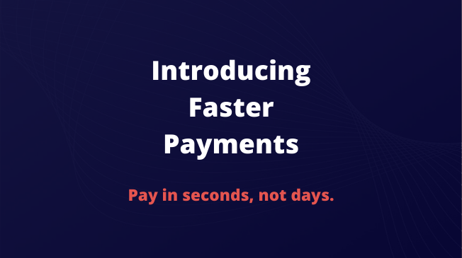 On-demand: Introducing Faster Payments webinar